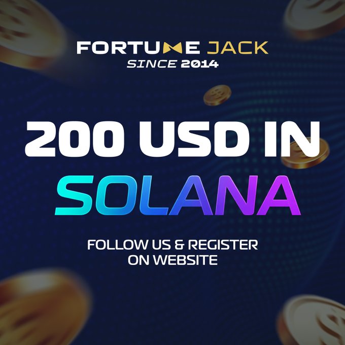 A promotional graphic for "Fortune Jack Since 2014" announces a giveaway of "200 USD IN SOLANA," instructing participants to "Follow us & Register on Website." The design features a dark blue background with gold coins, visually reinforcing the crypto giveaway offer of 2 winners receiving $100 each in SOL.