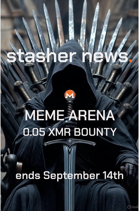 A promotional graphic with a hooded figure on a throne of swords, displaying the text 'stasher news.', 'MEME ARENA', '0.05 XMR BOUNTY', and 'ends September 14th'.