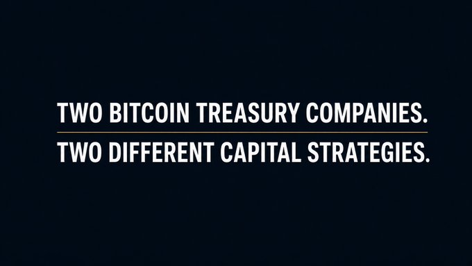 The image displays bold white text on a dark background reading: "TWO BITCOIN TREASURY COMPANIES. TWO DIFFERENT CAPITAL STRATEGIES."

This serves as a teaser or title card setting up a comparison, which aligns with the accompanying post about Strive's Bitcoin treasury accumulation and capital raised through its $SATA preferred stock—suggesting the content will contrast Strive's approach with another Bitcoin treasury company's strategy.