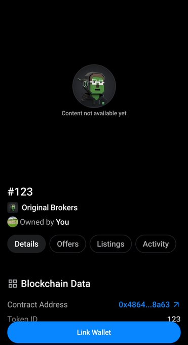 A dark interface showing NFT details for '#123' with a placeholder 'Content not available yet', labeled 'Original Brokers' and 'Owned by You', with a contract address starting '0x4864...8a63'.