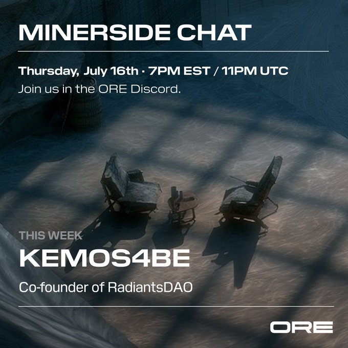 Promotional graphic for a "MINERSIDE CHAT" event on Thursday, July 16th at 7PM EST / 11PM UTC in the ORE Discord, featuring guest KEMOS4BE, Co-founder of RadiantsDAO, set against a dimly lit background of two chairs and a small table arranged as if for an intimate conversation, matching the post's announcement of the interview-style chat.