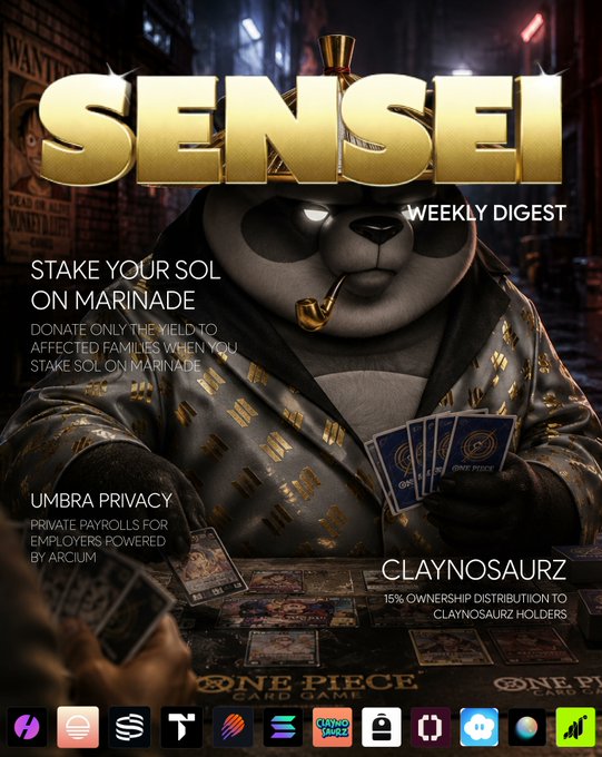 The image is a "SENSEI WEEKLY DIGEST" cover featuring an anthropomorphic panda in a gold-patterned robe smoking a pipe and holding One Piece cards, promoting Solana ecosystem projects like Marinade (SOL staking), Umbra Privacy (private payrolls by Arcium), and Claynosaurz (15% ownership distribution to holders). It relates to the post as a Solana-focused weekly news roundup covering tokenized RWA milestones, including Securitize's $SECZ launch on Solana.