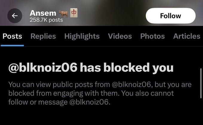 A screenshot of Ansem's X profile (258.7K posts) displaying a notice that "@blknoiz06 has blocked you," appearing alongside the poster's caption emphasizing their continued belief in $ANSEM despite the block.