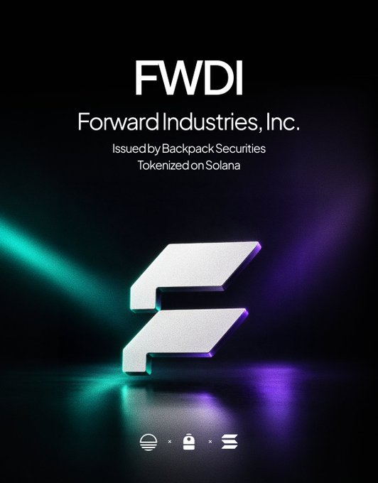 A promotional graphic for 'FWDI Forward Industries, Inc.', issued by Backpack Securities, tokenized on Solana, featuring a glowing logo.