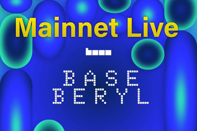 The image displays bold yellow "Mainnet Live" text alongside the pixelated white "BASE BERYL" logo, set against a blue and teal bubbly background, announcing that Base's Beryl upgrade has officially launched on mainnet as highlighted in the post.