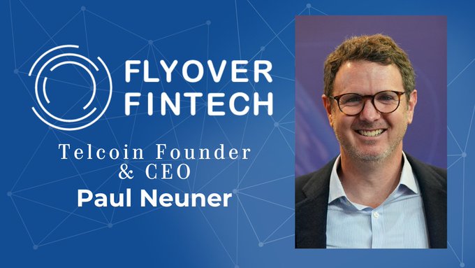 A Flyover Fintech promotional graphic features a photo of Paul Neuner, identified as Telcoin Founder & CEO, wearing glasses and a dark suit jacket.