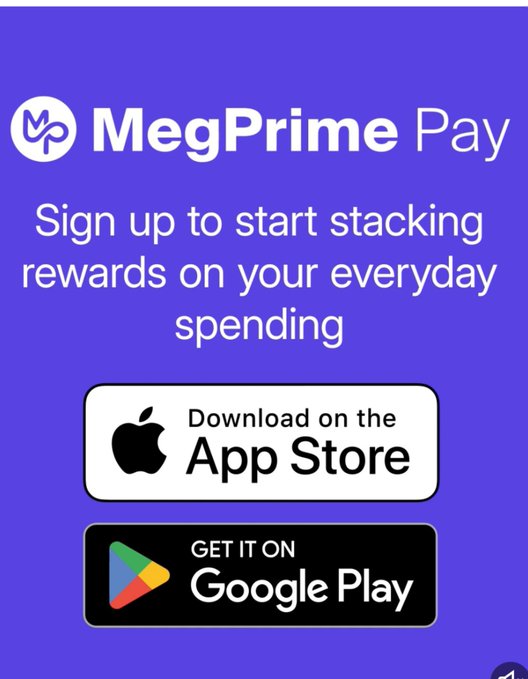 A bold purple promotional graphic for **MegPrime Pay** featuring its logo and the tagline *"Sign up to start stacking rewards on your everyday spending,"* along with Apple App Store and Google Play download buttons, matching the post's message about using crypto for everyday expenses like rent and utilities.