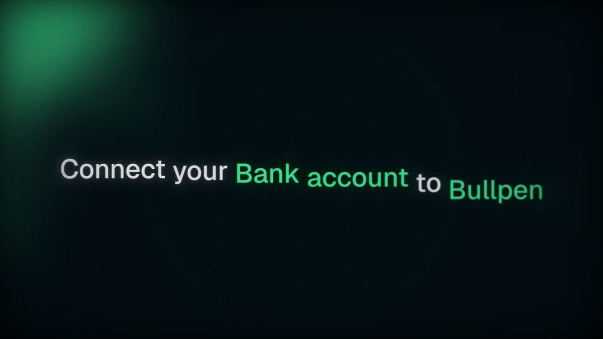 The image features a green background that says "Connect your Bank account to Bullpen" written in white text. The text is positioned at the top of the screen, making it the main focus of the image.