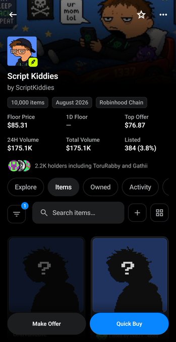 A screenshot of an NFT marketplace showing the 'Script Kiddies' collection by ScriptKiddies, with 10,000 items, August 2026 mint date, Robinhood Chain, floor price of $85.31, top offer of $76.87, and 2.2K holders including ToruRabby and Gathii.