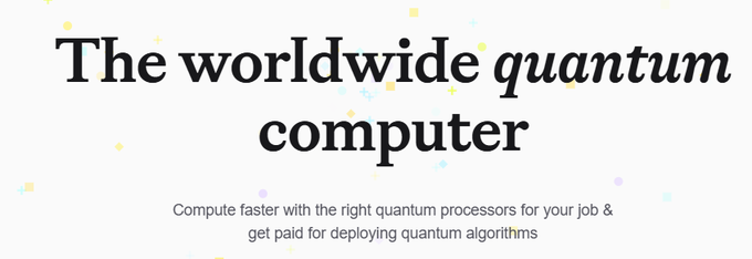 The image displays a bold title reading "The worldwide quantum computer" with a tagline stating "Compute faster with the right quantum processors for your job & get paid for deploying quantum algorithms," decorated with small colorful dots. This visually reinforces the post's message about @quipnetwork's live public testnet that merges quantum and classical compute into a decentralized global quantum computing network.