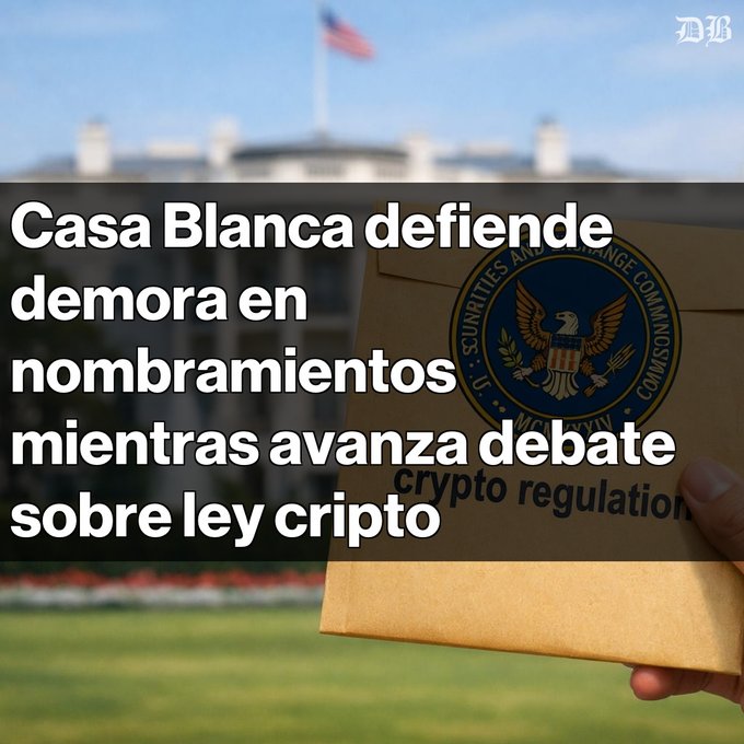 A Spanish-language graphic with text 'Casa Blanca defiende demora en nombramientos mientras avanza debate sobre ley cripto' overlaid on an image of the White House and a SEC envelope.