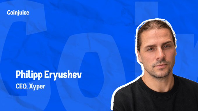 A CoinJuice interview-style graphic featuring Philipp Eryushev, CEO of Xyper, shown in a cutout photo against a branded blue background.