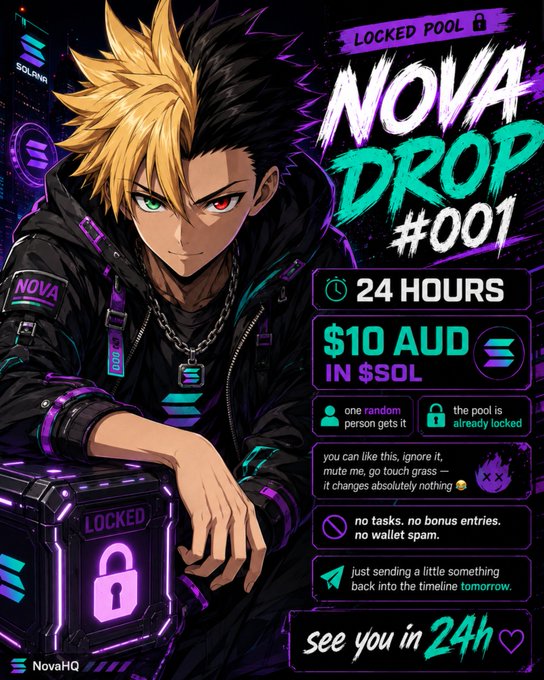 An anime-style promotional graphic for "NOVA DROP #001" featuring a dark-haired character with heterochromatic eyes (green and red) resting his hand on a neon "LOCKED" padlock, advertising a 24-hour giveaway of $10 AUD in $SOL to one random person via NovaHQ, with text noting the pool is locked and no interaction is needed to be eligible.