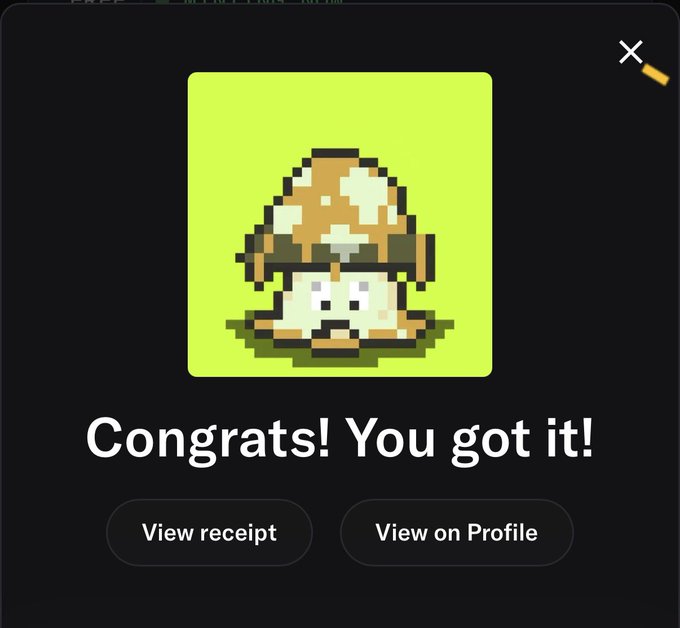 The image shows a congratulatory pop-up with pixel art of a mushroom character on a bright green background, displaying the text "Congrats! You got it!" along with "View receipt" and "View on Profile" buttons. This confirms the successful minting of an NFT from the RetailShrooms collection, matching the post about minting a new shroom.