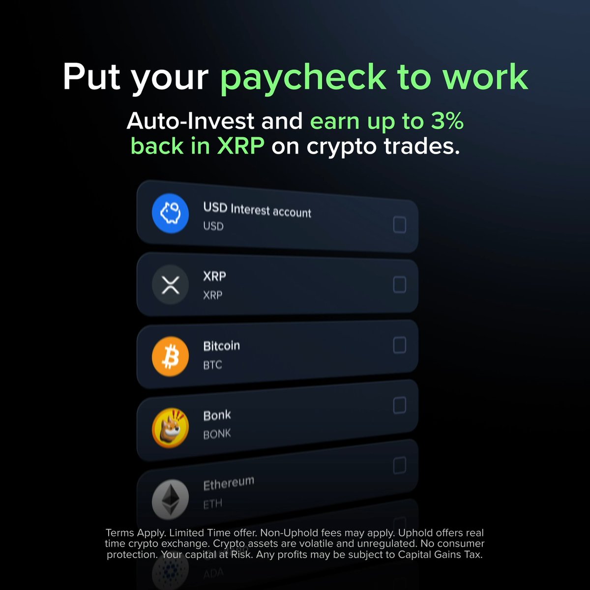 A dark-themed Uphold advertisement displays the headline "Put your paycheck to work" with an offer to "Auto-Invest and earn up to 3% back in XRP on crypto trades," accompanied by a list of selectable assets including USD Interest account, XRP, Bitcoin (BTC), Bonk (BONK), and Ethereum (ETH). The image aligns with the accompanying post by visually showcasing the auto-investment feature and the 3% XRP earning promotion highlighted in the caption.