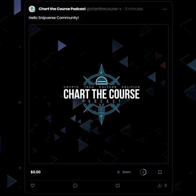 The image shows an advertisement for ChartTheCourse. A blue logo with a white circle design, containing a compass pointing towards the right side of the image, is prominently displayed along with the text "chart.course." Below the logo, there's some text that reads "Hello Snipverse Community" and "#HELLO-SNIPVERSE-COMMUNITY". The remaining portion of the post focuses on the price for the ChartTheCourse podcast: $1.00.