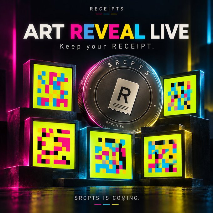 Promotional artwork titled 'RECEIPTS ART REVEAL LIVE - Keep your RECEIPT,' featuring a large coin with an 'R' receipt logo surrounded by five pixelated art displays in neon colors, with text at the bottom reading '$RCPTS IS COMING.'
