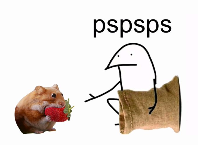 A meme featuring a simple drawn figure in a robe reaching toward a real photo of a hamster eating a strawberry, with the text 'pspspsps' above.