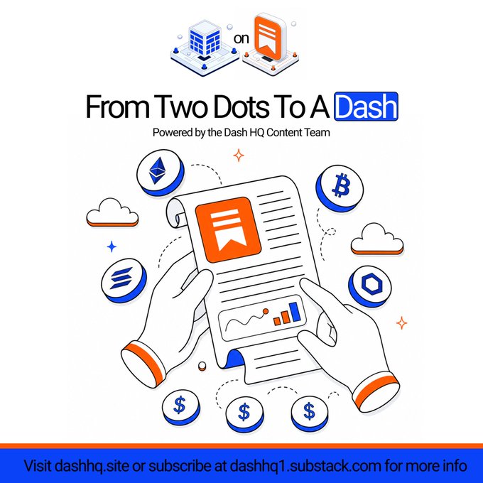 Illustrated graphic titled 'From Two Dots To A Dash' powered by the Dash HQ Content Team, showing hands holding a document surrounded by cryptocurrency logos (Ethereum, Bitcoin, Dash, etc.) and dollar sign coins.