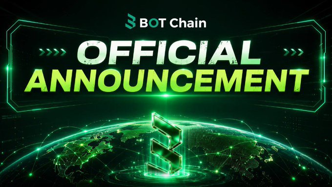 A green-themed graphic banner displaying the text 'BOT Chain OFFICIAL ANNOUNCEMENT' above a glowing digital globe and logo.