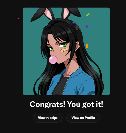 A digital collectible card featuring an anime-style character with black hair, bunny ears, and a bandage, with the text 'Congrats! You got it!' and buttons for 'View receipt' and 'View on Profile'.