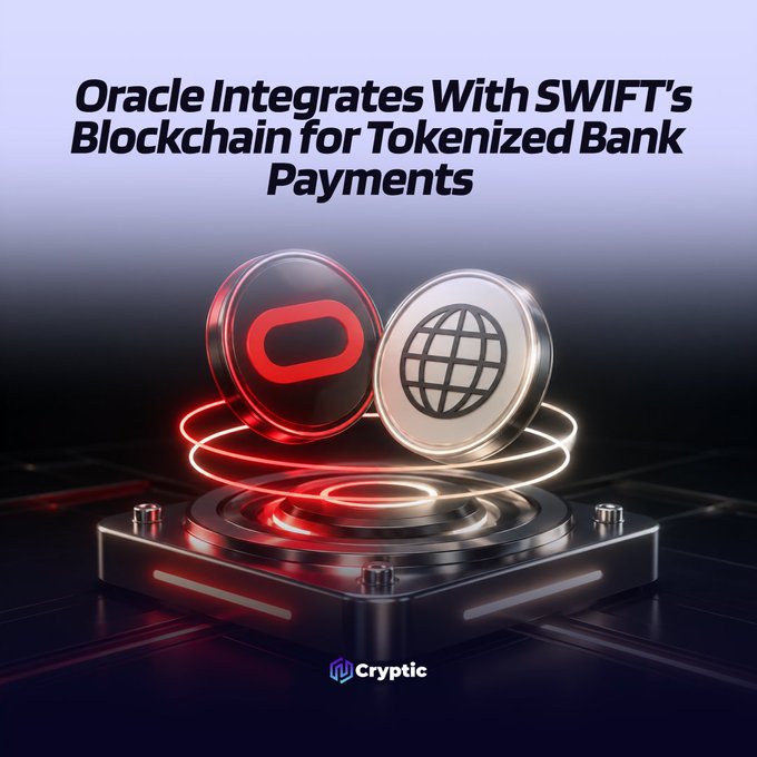 A stylized 3D graphic shows two metallic coins—one red featuring Oracle's "O" logo and one white with a globe icon—hovering above a dark platform with glowing red rings, beneath the headline "Oracle Integrates With SWIFT's Blockchain for Tokenized Bank Payments." The Cryptic logo appears at the bottom, and the imagery visually represents the post's announcement of Oracle's integration with SWIFT's blockchain for tokenized bank payments.
