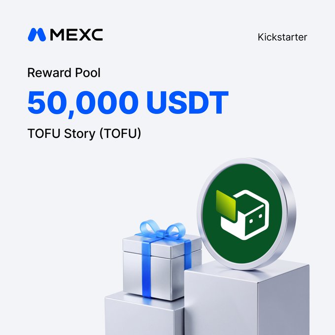 A MEXC promotional graphic announcing a Kickstarter event for TOFU Story (TOFU) with a 50,000 USDT reward pool, featuring a gift box and the project's green token logo.