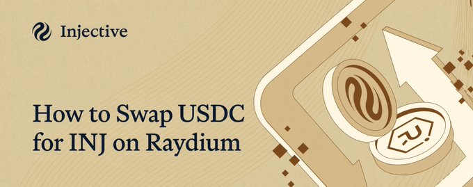 A graphic with the Injective logo reads 'How to Swap USDC for INJ on Raydium' alongside an illustration of USDC and INJ coins with an exchange arrow.