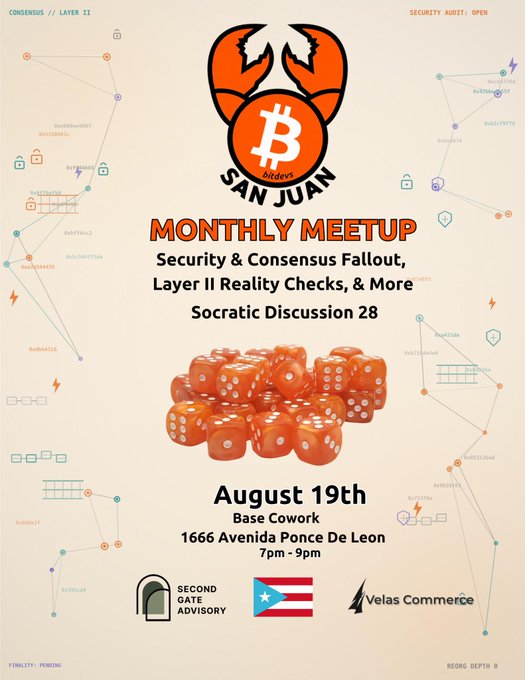 A promotional flyer for 'Bitcoin San Juan' announcing a 'MONTHLY MEETUP' on August 19th at Base Cowork, featuring orange dice and Bitcoin-themed graphics.