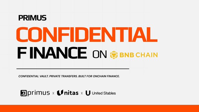 A promotional banner for Primus advertising "Confidential Finance on BNB Chain," highlighting their Confidential Vault and Private Transfers built for onchain finance, in partnership with Unitas and United Stables. The graphic aligns with the post's theme by emphasizing that onchain finance can remain verifiable without requiring full transparency, showcasing Primus as a solution for privacy-preserving blockchain finance.