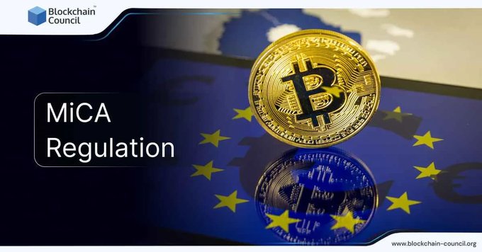 A graphic from the 'Blockchain Council' titled 'MiCA Regulation' shows a gold Bitcoin token resting on a smartphone displaying the European Union flag.