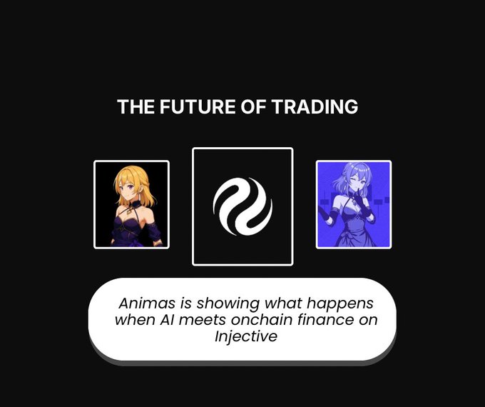 The image showcases "THE FUTURE OF TRADING" with anime-style characters flanking the Injective logo, and a caption stating "Animas is showing what happens when AI meets onchain finance on Injective," highlighting the project's role in bridging AI and decentralized finance within the Injective ecosystem.
