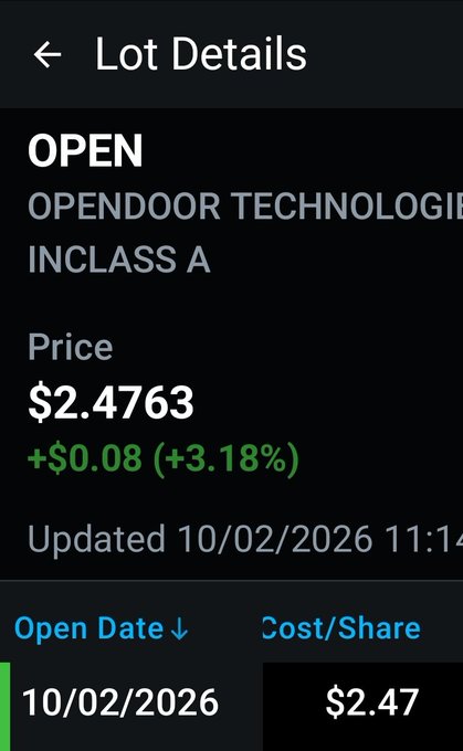 A mobile screen shows 'Lot Details' for 'OPENDOOR TECHNOLOGIES INC CLASS A' (ticker OPEN) with a price of $2.4763, up $0.08 (+3.18%), updated 10/02/2026.