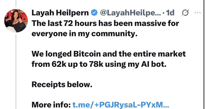 A tweet from Layah Heilpern (@LayahHeilpern) claims her AI bot successfully called Bitcoin's move from $62k to $78k over 72 hours, with a Telegram link attached. The accompanying post criticizes Heilpern as a "charlatan" influencer who likely traded opposite to her public calls, urging followers not to be her "exit liquidity."