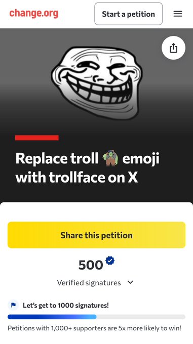 A Change.org petition titled "Replace troll 🧌 emoji with trollface on X" celebrating 500 verified signatures, halfway to its 1,000-signature goal, as part of a community-driven effort to petition Elon Musk and X leadership to make the swap.
