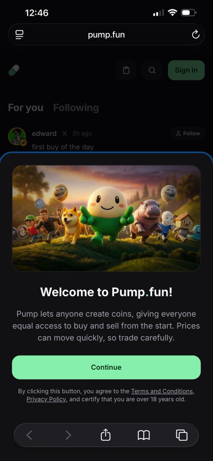 A mobile screenshot of the pump.fun website showing a "Welcome to Pump.fun!" message with an illustration of various cartoon characters, and a green "Continue" button to accept terms and certify being over 18 years old.