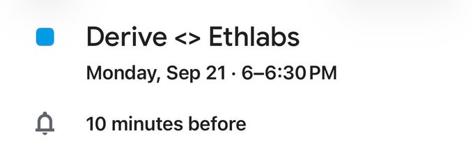 Calendar event notification showing 'Derive <> Ethlabs' scheduled for Monday, Sep 21, 6–6:30 PM, with a 10 minute before reminder.