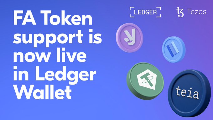 Promotional graphic announcing 'FA Token support is now live in Ledger Wallet' with Ledger and Tezos logos alongside icons for y (YAY), u, and teia tokens.