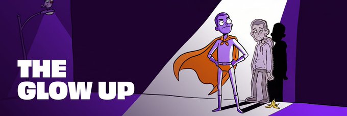 An illustration with a purple color scheme showing a superhero character standing next to a normal-looking man under a spotlight, with the text 'THE GLOW UP'.