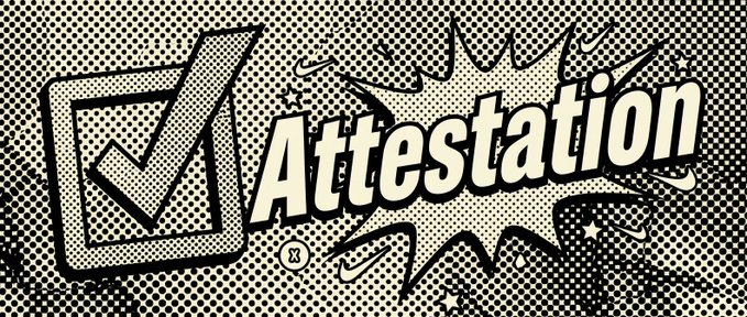 A bold, comic book-style graphic displays a checkmark inside a box alongside the word "Attestation" in large, stylized lettering with halftone dots and burst accents. The image visually reinforces the post's message by symbolizing the verified, proof-of-execution concept behind Aeon Framework's GitHub-signed attestations for skill runs.