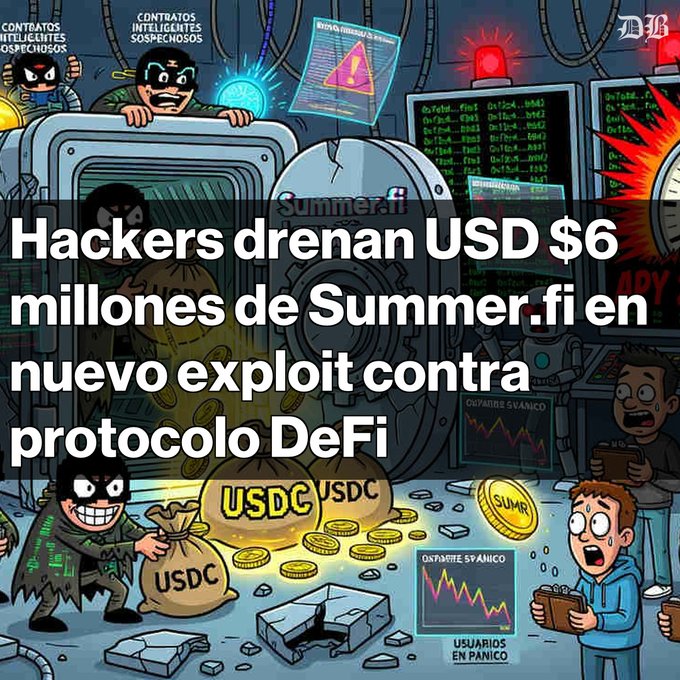 A Spanish-language crypto news graphic titled 'Summer.fi' reports that hackers drained $6 million from Summer.fi in a new exploit against a DeFi protocol, illustrated with cartoon hackers stealing USDC/USDC bags.