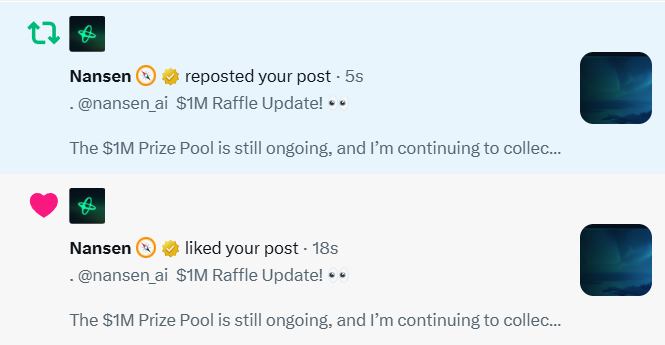 The image shows two Twitter/X notifications from Nansen (@nansen_ai) reposting and liking a post about the "$1M Raffle Update," with the preview text reading "The $1M Prize Pool is still ongoing." This visually confirms the user's excitement about Nansen noticing their post about the $1M Raffle campaign, as described in the accompanying caption.