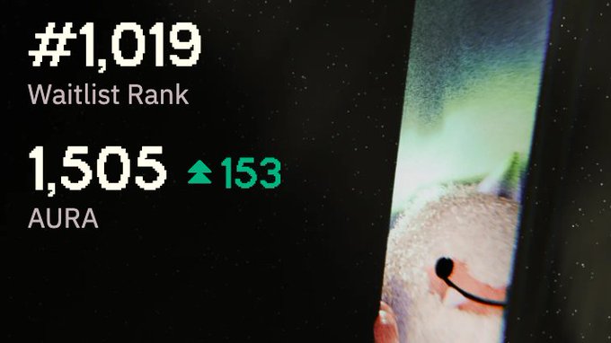 A digital display shows a waitlist rank of '#1,019' with '1,505 AURA' and an increase of '153', featuring a cartoon character on the right.