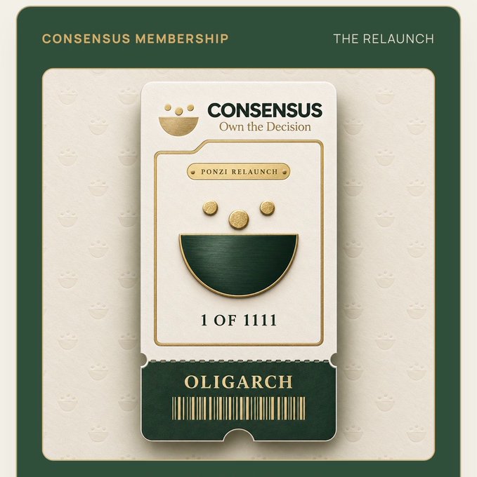 A 'CONSENSUS MEMBERSHIP' digital card labeled 'THE RELAUNCH' and 'PONZI RELAUNCH', numbered '1 OF 1111' with the tier name 'OLIGARCH' printed below a barcode.