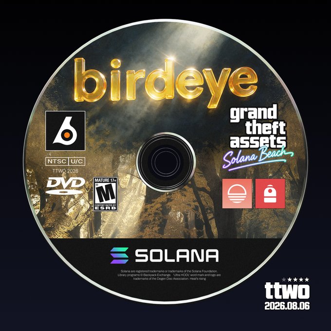 A parody DVD-style disc labeled "birdeye" and "grand theft assets Solana Beach" parodies GTA 6's branding, featuring the Solana logo, ESRB Mature rating, and a "ttwo" (Take-Two) release date of 2026.08.06, referencing the meme that the game's publisher has "launched" on Solana via Backpack Exchange and is heading to the Birdeye platform.