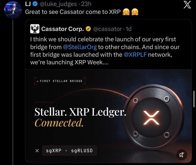 The image shows an X post from Luke Judges celebrating Cassator Corp's launch of the first Stellar-XRP Ledger bridge, featuring promotional artwork that reads "Stellar. XRP Ledger. Connected." with ticker symbols sgXRP and sgRLUSD displayed below. This aligns with the accompanying post's excitement about a meaningful ecosystem milestone that finally bridges two major blockchain networks.