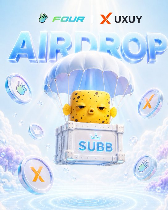 A promotional graphic for a FOUR and UXUY airdrop featuring a yellow character parachuting down with a crate labeled 'SUBB' surrounded by floating coins.