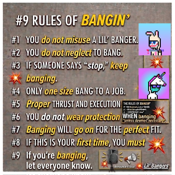 The image presents "9 Rules of Bangin'" for the Lil' Bangers NFT collection, featuring a list of tongue-in-cheek rules (e.g., "You do not wear protection," "If you're banging, let everyone know") alongside pixel-art character graphics of a banger with bunny ears and a unicorn. The post references @lilbangersnft, aligning with the image's theme of humorous community guidelines for the NFT project.