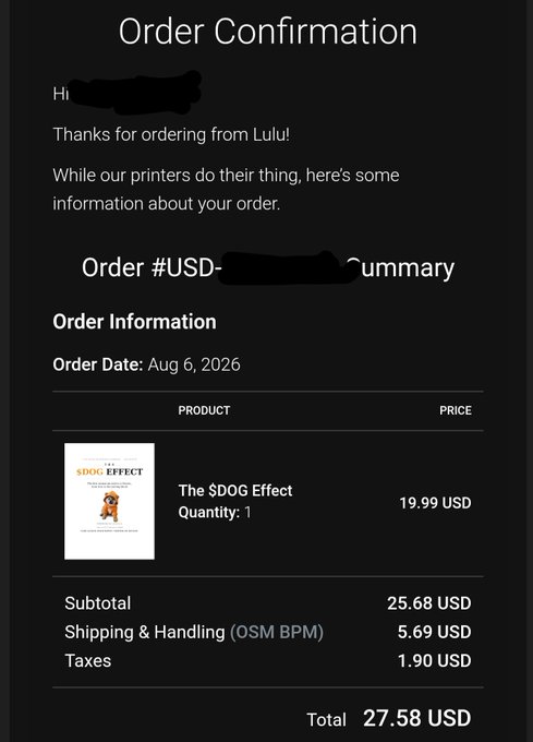 Order confirmation from Lulu dated Aug 6, 2026 for 'The $DOG Effect' book ($19.99), with shipping ($5.69) and taxes ($1.90), totaling 27.58 USD.