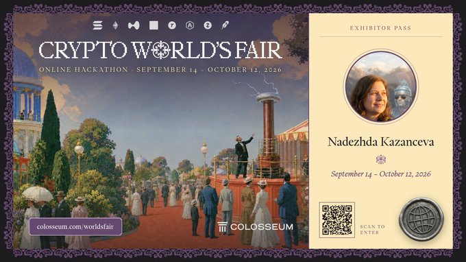 An exhibitor pass for Nadezhda Kazanceva at the Crypto World's Fair Online Hackathon, running September 14 – October 12, 2026, hosted by Colosseum.